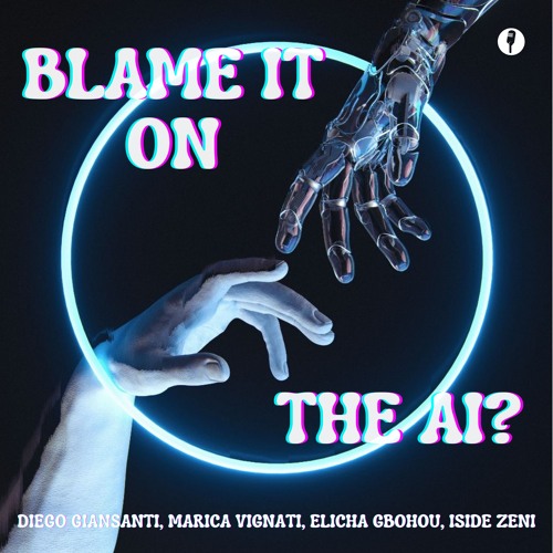 "Blame it on the AI?"