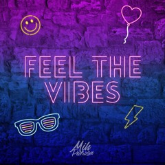 Feel The Vibes Set - Mih Pedrosa