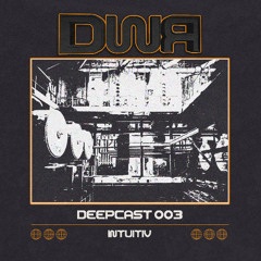 Deepcast 003 - Intuitiv