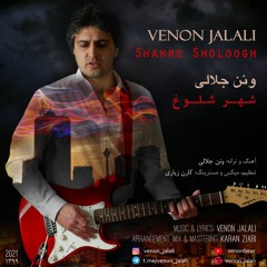 Venon Jalali (ونن جلالی) - Shahre Sholoogh (شهر شلوغ)