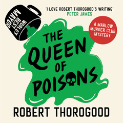The Queen of Poisons, By Robert Thorogood, Read by Nicolette McKenzie