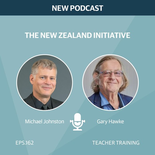 Stream Podcast: Teacher training by The New Zealand Initiative | Listen