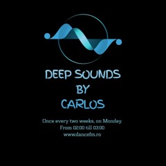 Deep Sounds On Dance FM By Carlos 26.08.2024