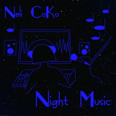 Neli CoKo - Night Music