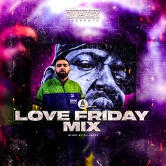 DJ Jazzy - Love Friday - BBC Asian Network March 2021