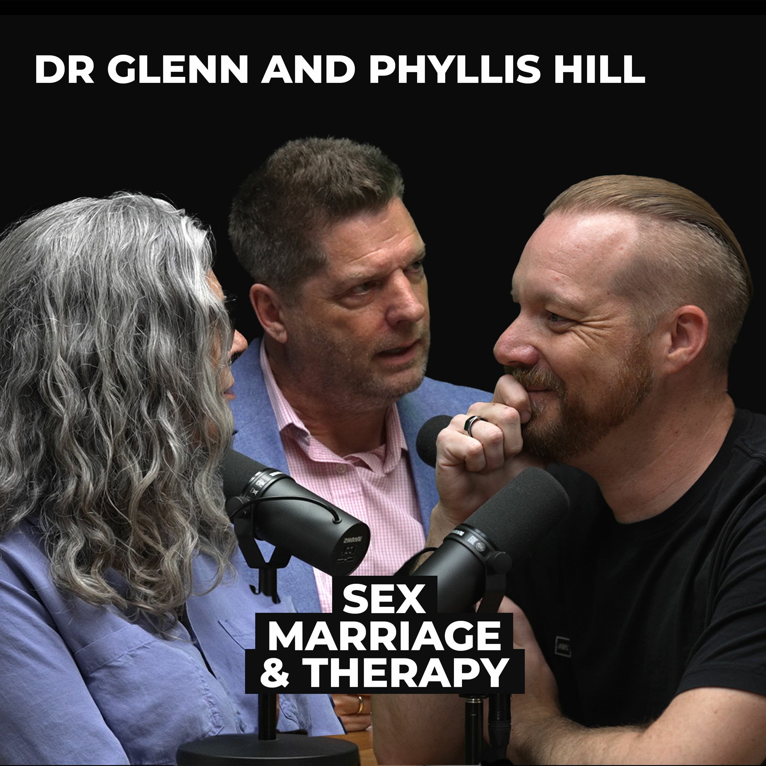 Dr. Glenn and Phyllis Hill: Sex, Marriage, and Therapy