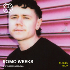 Romo Weeks - June 2025 - Sigil Radio