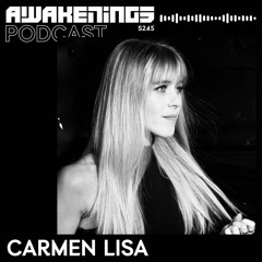Awakenings Podcast S245 - Carmen Lisa