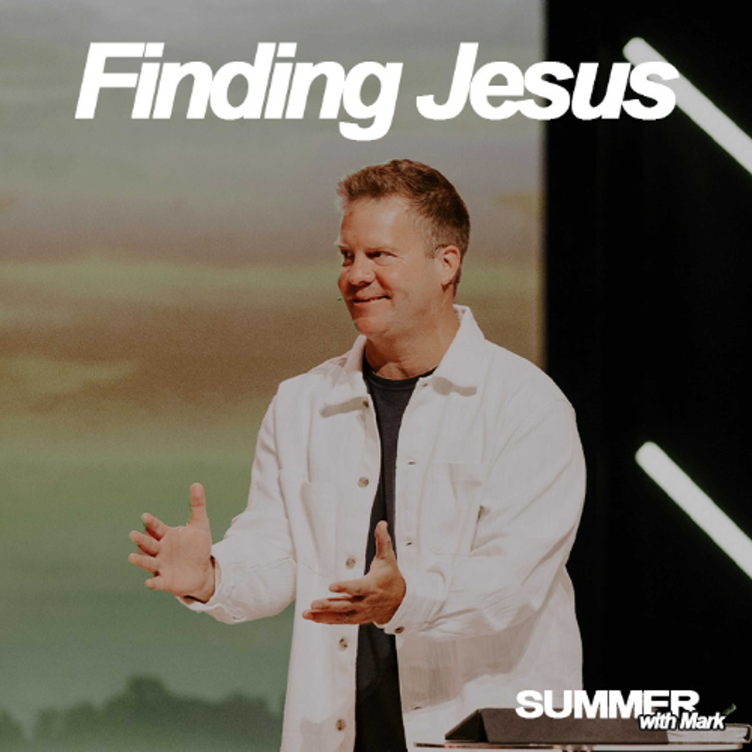Finding Jesus | Summer With Mark | Dr. Nate Ruch