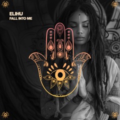 ELIHU' - Fall Into Me