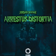 Jordan Savage - Arrestus Distortia [Outertone Release]