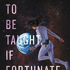 Read EPUB 💔 To Be Taught, If Fortunate by  Becky Chambers KINDLE PDF EBOOK EPUB