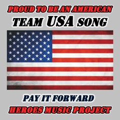 Proud To Be An American (Team USA Song)