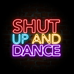 D!-ProJect - Shu tUp and Dance