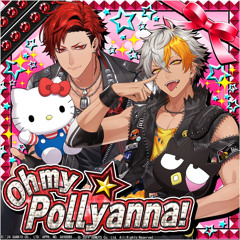 Oh my Pollyanna! Game ver.
