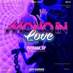 ♫ Mσñσ Iй ℓ0νз♡ #$ሀP3ReXc - 2024 [S_D]& Putraaa_Rp-