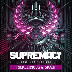 Supremacy 2023 Warm-Up By Rickelicious & SKADI