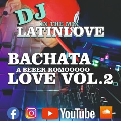 Dj Latinlove - Bachata Love Vol. 2
