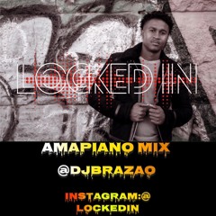 Amapiano Mix by Brazao Oct.29/2020 @Lockedin