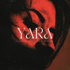 PrOmid feat. Habib Meftah - Yara