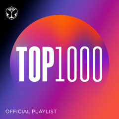 Tomorrowland Top 1000 Official Playlist