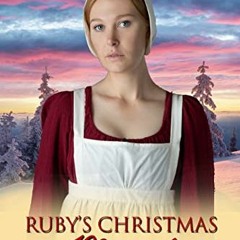 [Get] [EBOOK EPUB KINDLE PDF] Ruby's Christmas Miracle by  Mary Lantz 🎯