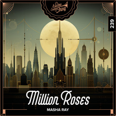 Masha Ray - Million Roses // Electro Swing Thing #239