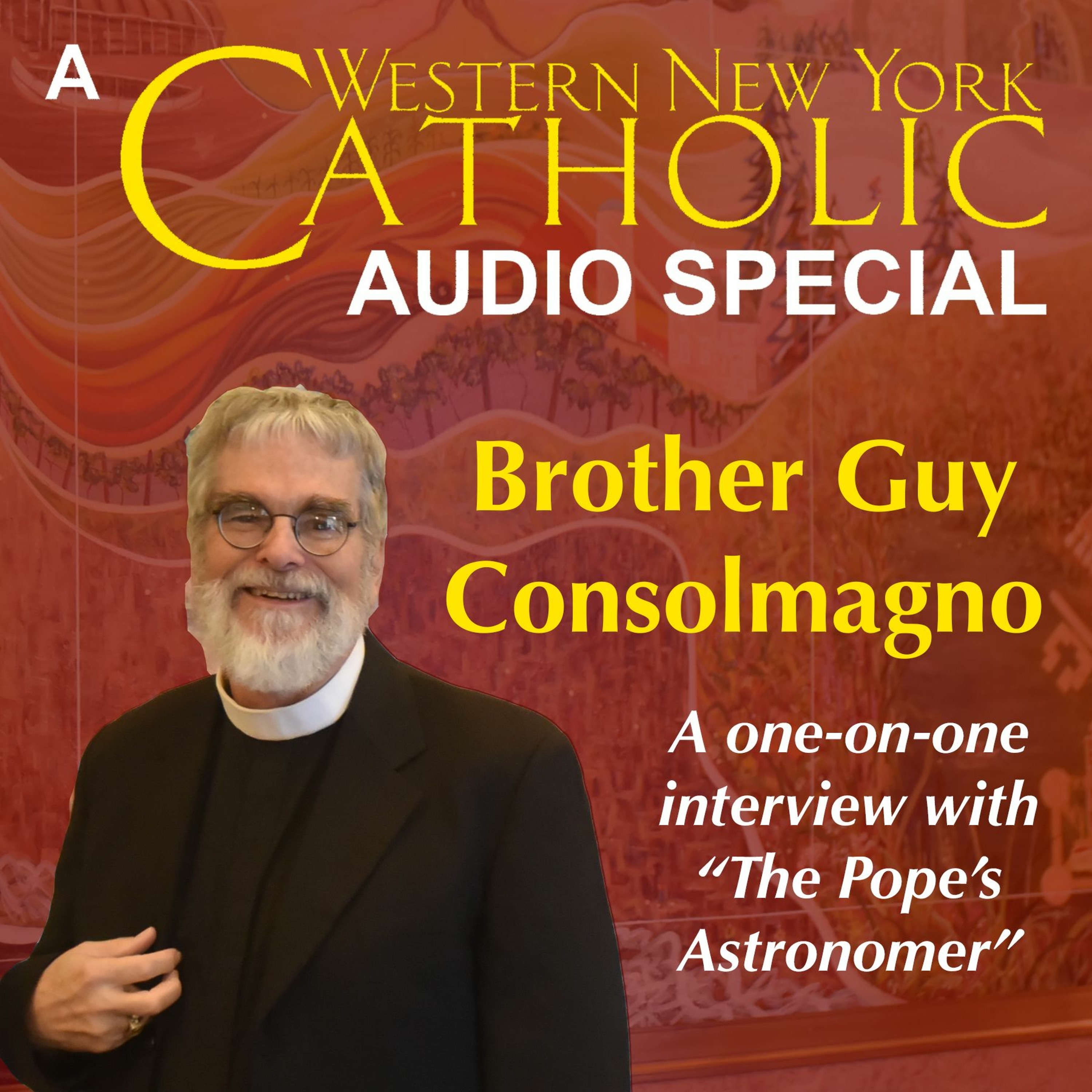 SPECIAL - October 24, 2023 - A chat with the "Pope's Astronomer" episode artwork