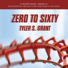 ZERO TO SIXTY for concert band | Grade 1.5