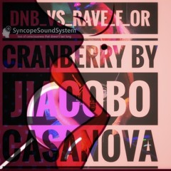 1TIME_DNBxRAVE f_or CRANBERRY by JIACOBO CASANOVA