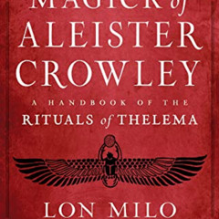 download EPUB 📚 The Magick of Aleister Crowley: A Handbook of the Rituals of Thelema