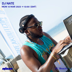 DJ Nate - 13 March 2023