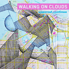 Walking on Clouds