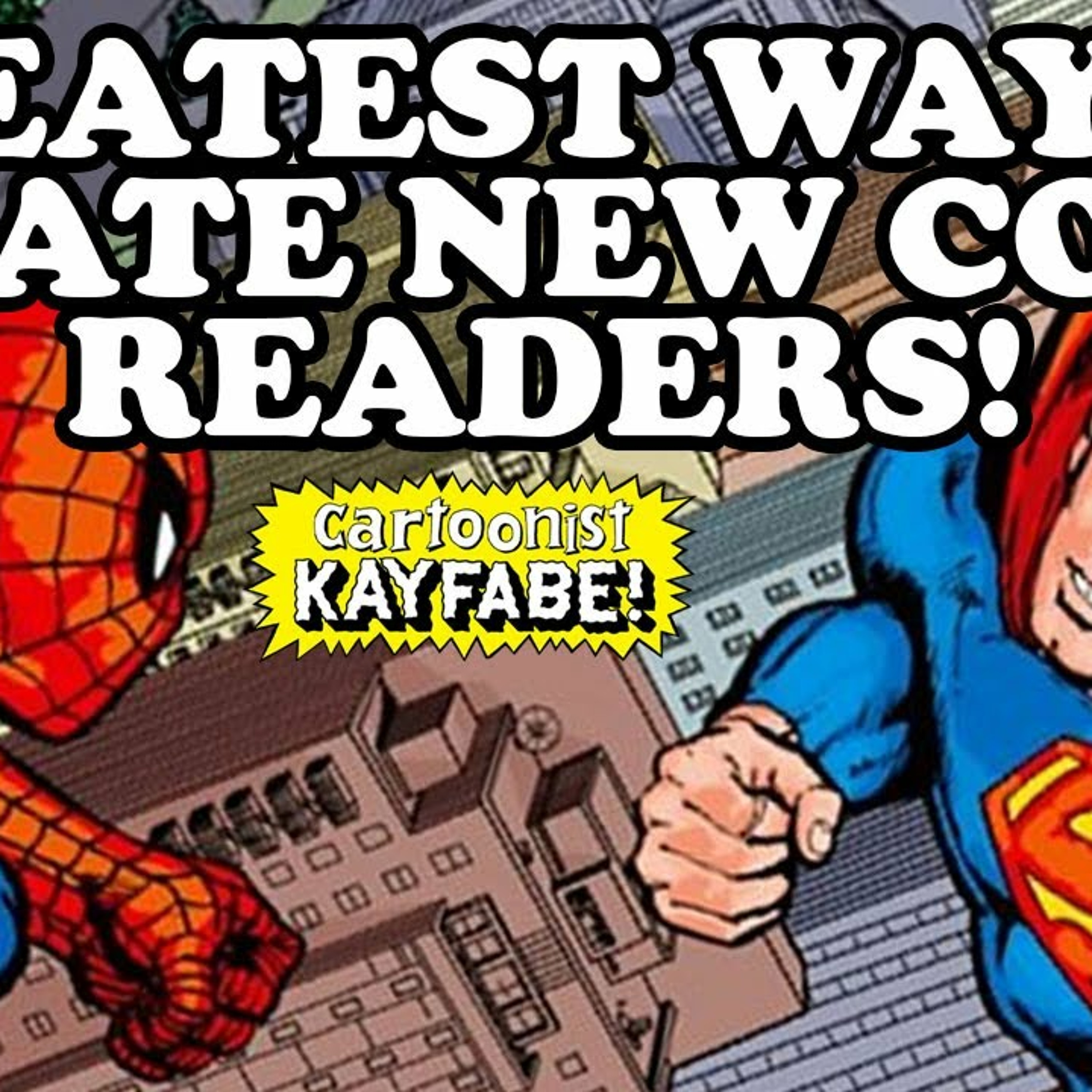 It's So Stupid NOT to Create New Comic Readers This Way... episode artwork