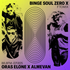 Binge Zero, Oras Elone & Almevan (live) - Radio Grenouille - FTOMIX#25 - Novembre 2024