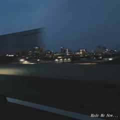 Made Me Now (Prod. By Native)