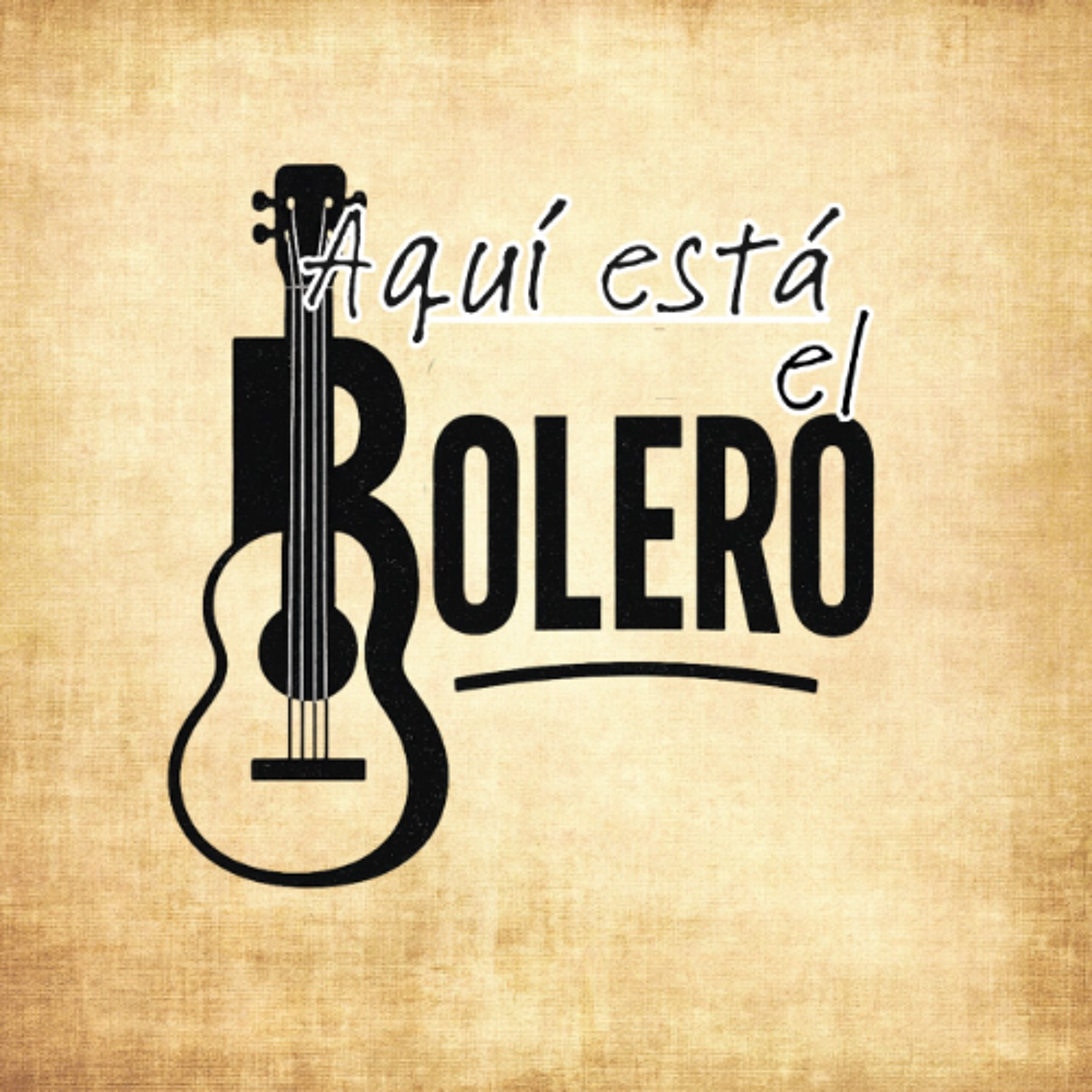 Aquí Está El Bolero - Programa 37 episode artwork