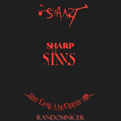 Sharp the Sins (REWORKED)