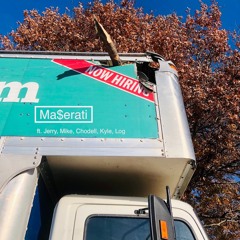 Ma$erati ft. Jerry Crank, Mike, Chodell, Kyle, Log