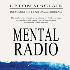 ❤️ Read Mental Radio by  Upton Sinclair &  William McDougall