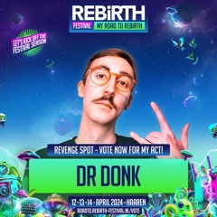Road to REBiRTH - DJ Contest 2024 | Dr Donk