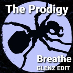 Breathe (GLENZ Edit)
