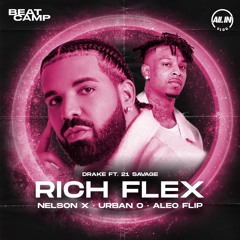 Rich Flex (Nelson X, Urban O, Aleo Flip)