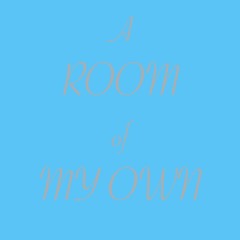 a room of my own