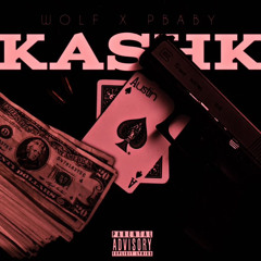 KashK - FNB WOLF ft. PBABY