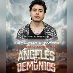 ANGELES Y DEMONIOS - LIVE SET.  GUATEMALA 🇬🇹