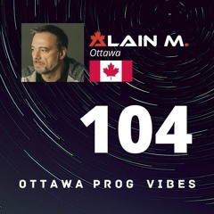 Ottawa Prog Vibes 104