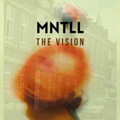 MNTLL - The Vision