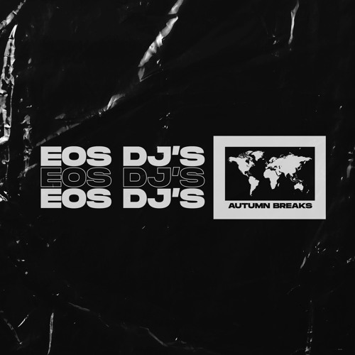 EOS DJ'S - AUTUMN BREAKS