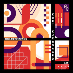 Kurt Kjergaard - SOULMEEX DECKS 125